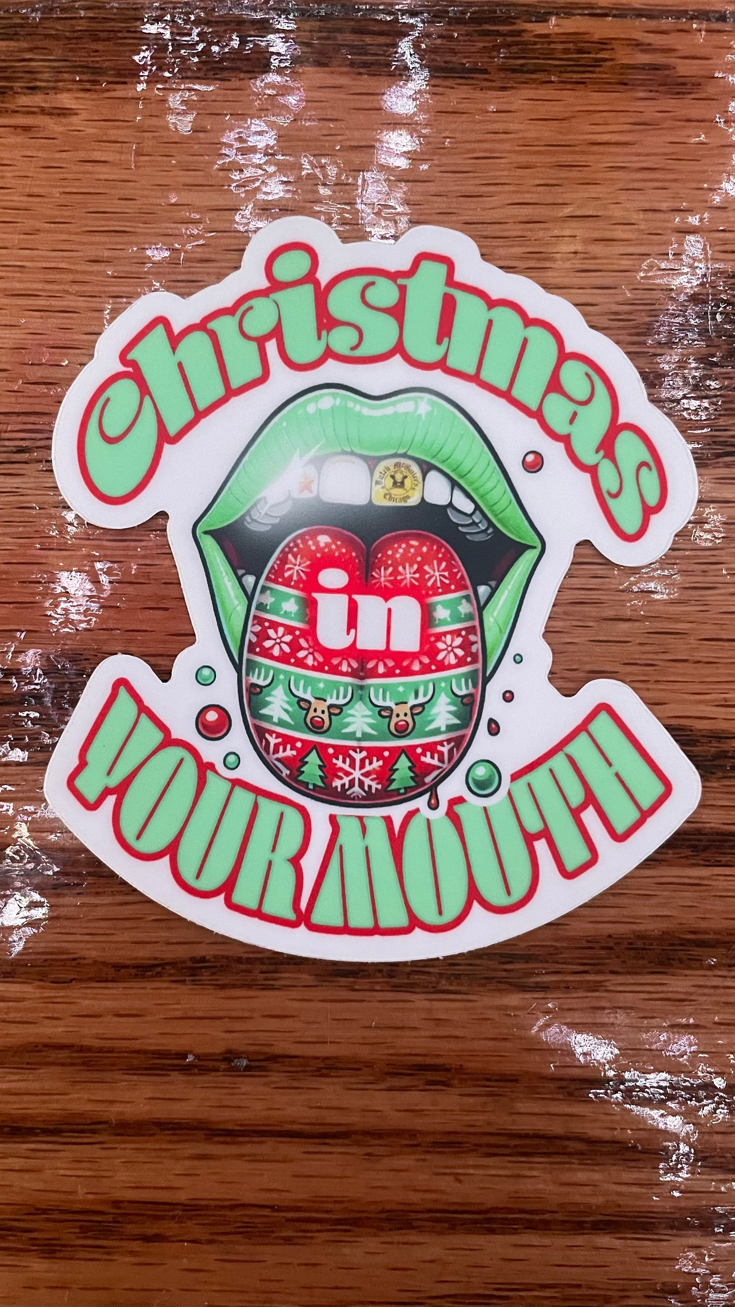 Sticker: 'Christmas In Your Mouth'